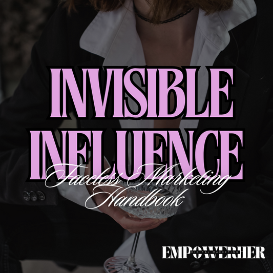 Free: Invisible Influence - Faceless Marketing Guidebook